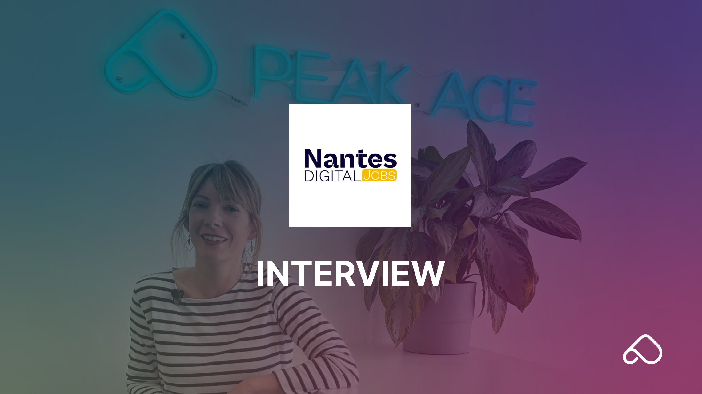 Nantes digital Jobs x Peak Ace