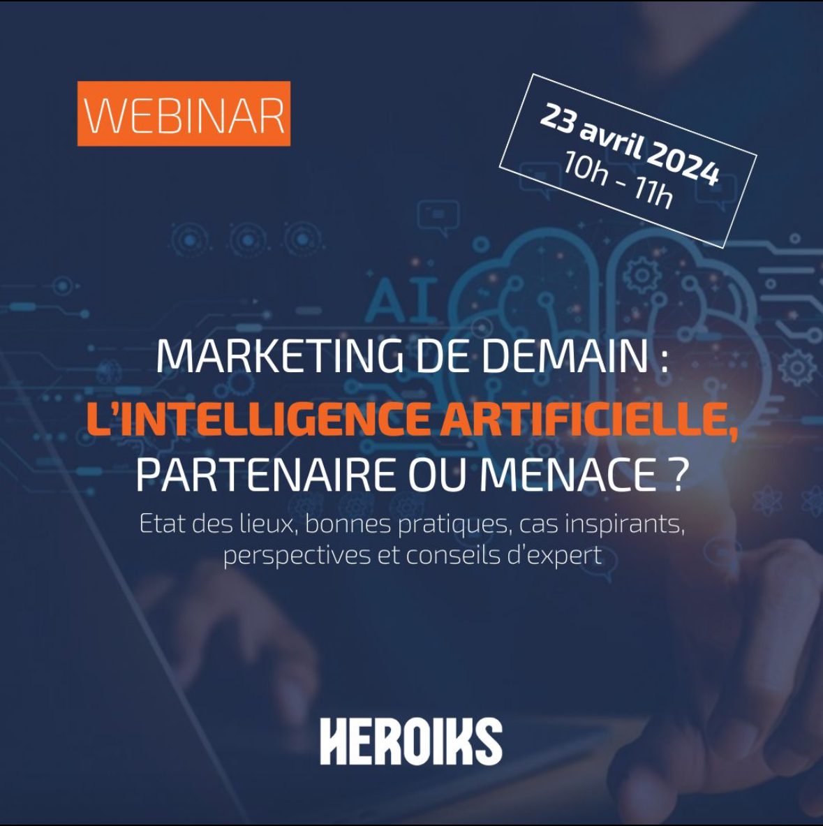 Webinar IA partenaire ou menace PEAK ACE HEROIKS