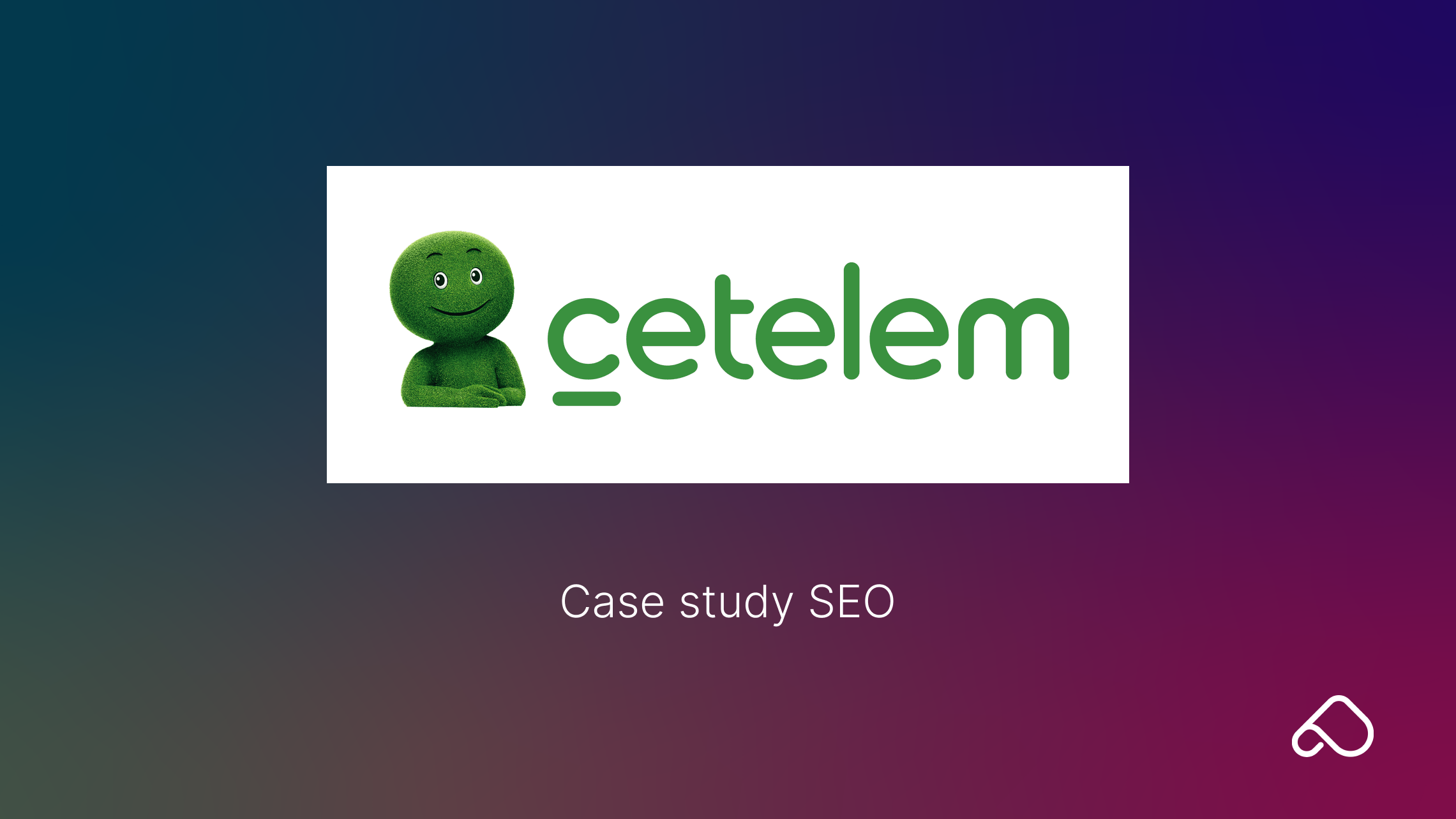Case study SEO Cetelem x Peak Ace